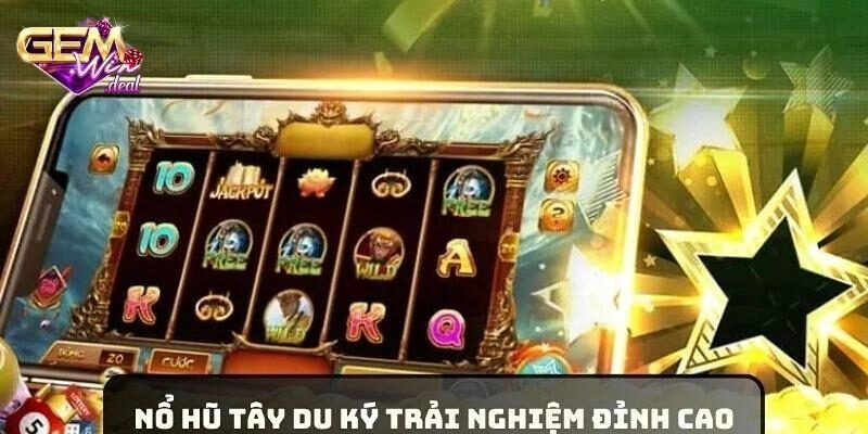 Hướng dẫn các bước tham gia trò chơi nổ hũ tây du ký tại cổng game