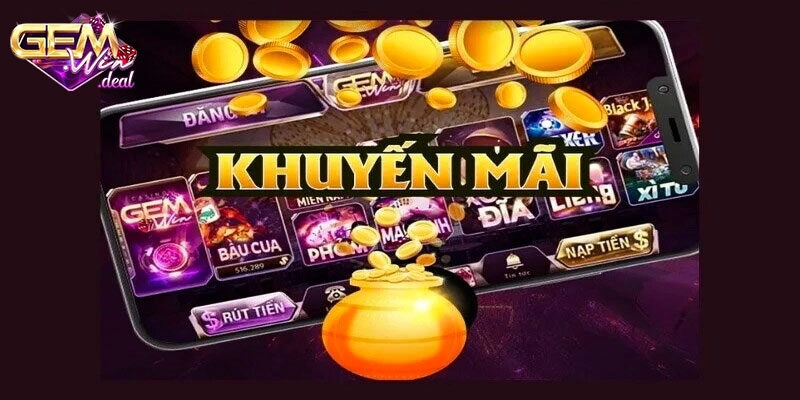 Điều kiện bạn nhận khuyến mãi Gemwin